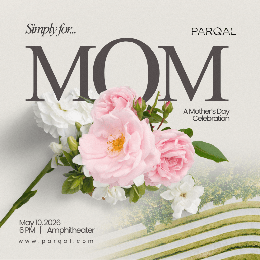 PARQAL | Simply for Mom: A Mother's Day Celebration