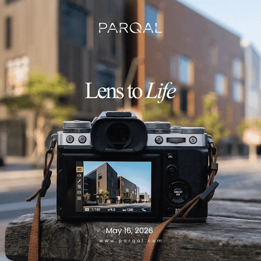 PARQAL | LENS TO LIFE