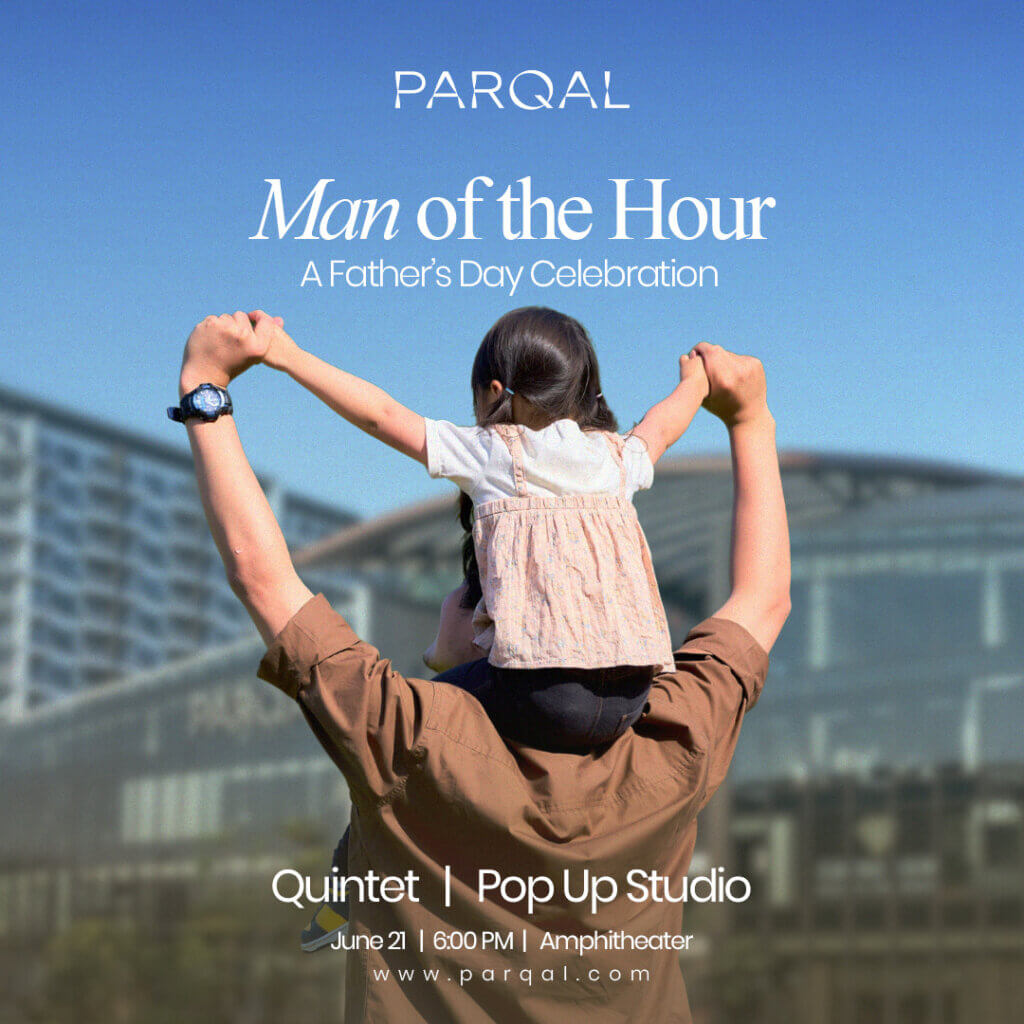 PARQAL | Man of the Hour: A Father's Day Celebration